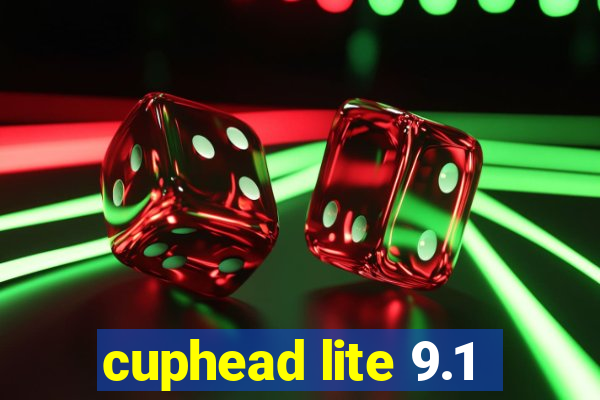 cuphead lite 9.1